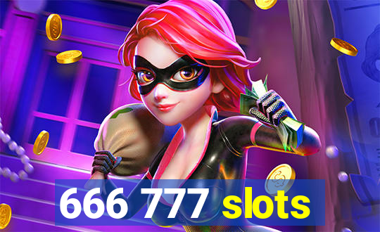 666 777 slots